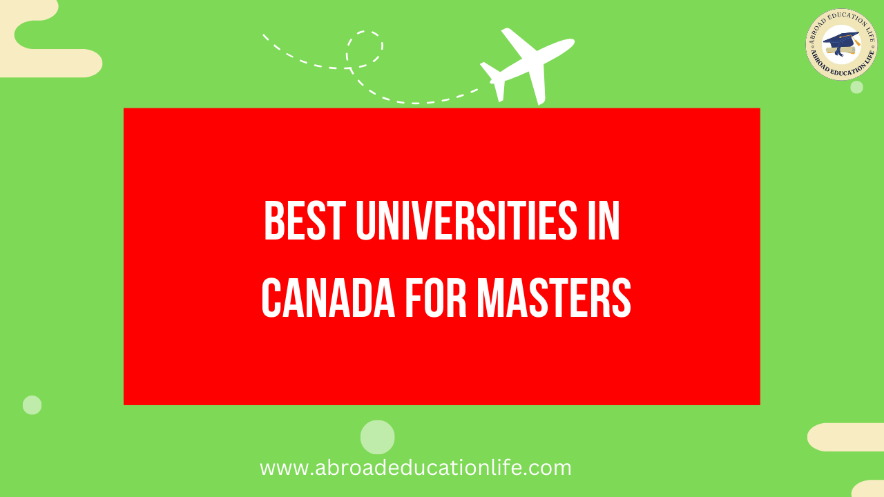 Best Universities in Canada for Masters