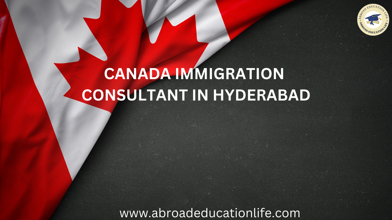 Best Canada Immigration Consultants in Hyderabad