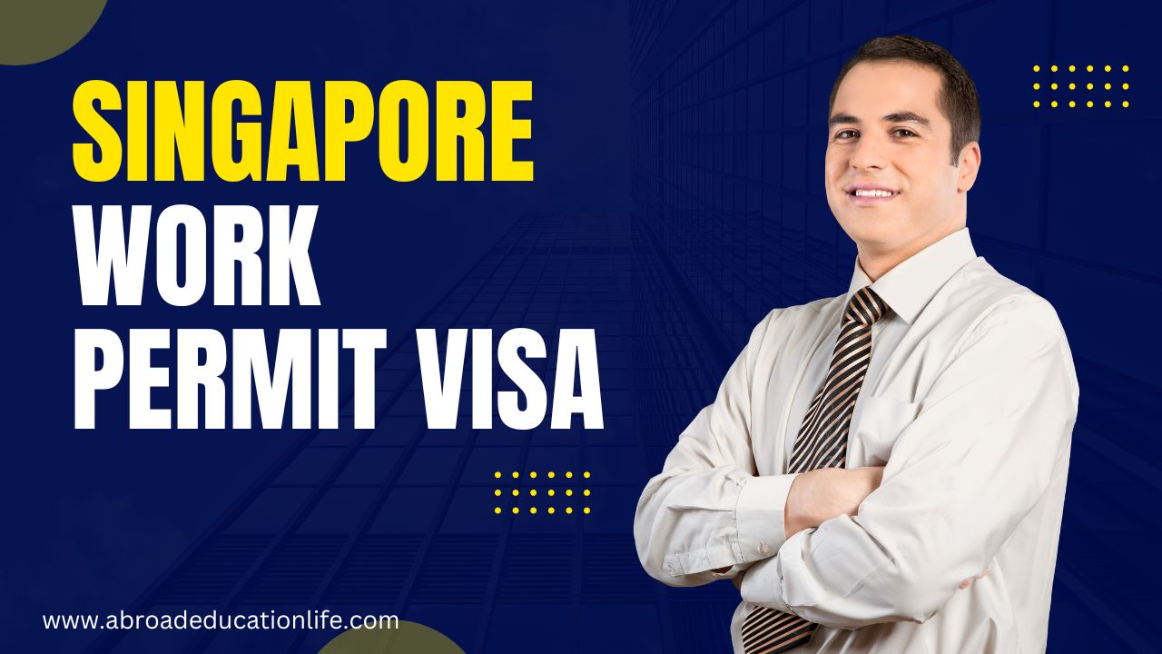 Singapore Work Permit Visa