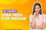 US Tourist Visa Fees for Indian